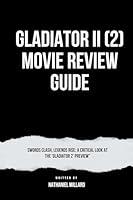 Algopix Similar Product 11 - Gladiator II (2) Movie Review Guide