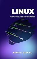 Algopix Similar Product 15 - Linux: Crash course for newbies