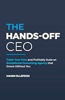 Algopix Similar Product 8 - The HandsOff CEO Triple Your Fees and