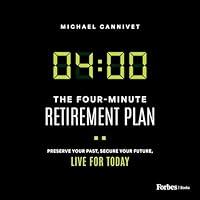 Algopix Similar Product 10 - The FourMinute Retirement Plan