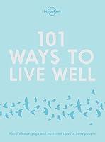 Algopix Similar Product 10 - Lonely Planet 101 Ways to Live Well