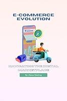 Algopix Similar Product 10 - Ecommerce Evolution Navigating the