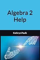 Algopix Similar Product 17 - Algebra 2 Help