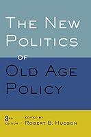 Algopix Similar Product 7 - The New Politics of Old Age Policy