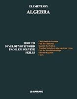 Algopix Similar Product 8 - ELEMENTARY ALGEBRA HOW TO DEVELOP YOUR