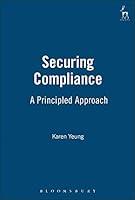 Algopix Similar Product 17 - Securing Compliance A Principled
