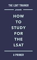 Algopix Similar Product 3 - The LSAT Trainer Presents How To Study
