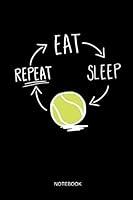 Algopix Similar Product 3 - Tennis  Notebook Eat  Sleep  Tennis