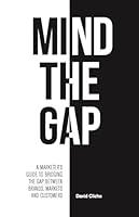 Algopix Similar Product 7 - Mind The Gap A Marketers Guide to