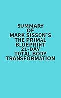 Algopix Similar Product 17 - Summary of Mark Sissons The Primal