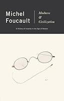 Algopix Similar Product 14 - Madness and Civilization A History of