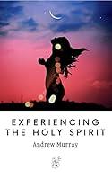 Algopix Similar Product 16 - Experiencing the Holy Spirit