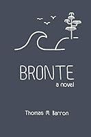 Algopix Similar Product 18 - Bronte: a novel (Bocas Trilogy)