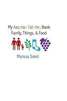 Algopix Similar Product 19 - My Assyrian Book: Family, Things, & Food