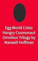 Algopix Similar Product 2 - Egg World Crisis Hangry Cosmonaut