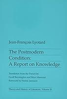 Algopix Similar Product 18 - The Postmodern Condition A Report on