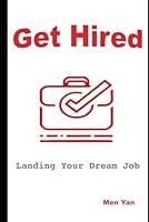 Algopix Similar Product 17 - Get Hired: Landing Your Dream Job