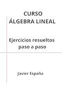 Algopix Similar Product 16 - Curso de lgebra Lineal ejercicios