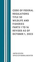 Algopix Similar Product 14 - Code of Federal Regulations Title 50