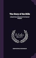 Algopix Similar Product 17 - The Story of the Hills A Book About