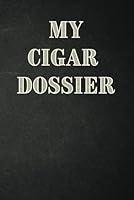 Algopix Similar Product 9 - My Cigar Dossier  A Personal Cigar Log