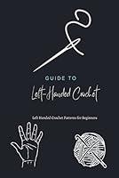 Algopix Similar Product 15 - Guide to LeftHanded Crochet Left