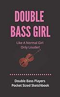 Algopix Similar Product 18 - Double Bass Girl  Like A Normal Girl