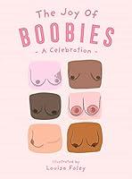 Algopix Similar Product 4 - The Joy of Boobies A celebration of