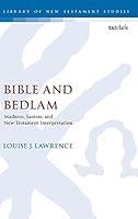 Algopix Similar Product 11 - Bible and Bedlam Madness Sanism and