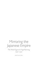 Algopix Similar Product 11 - Mirroring the Japanese Empire The Male