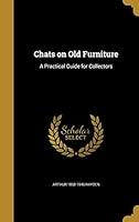 Algopix Similar Product 16 - Chats on Old Furniture A Practical