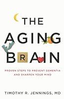 Algopix Similar Product 4 - The Aging Brain Proven Steps to