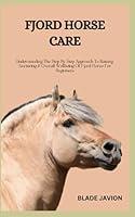 Algopix Similar Product 6 - FJORD HORSE CARE Understanding The