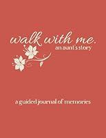 Algopix Similar Product 18 - Walk With Me  An Aunts Story A