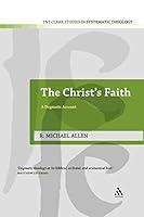 Algopix Similar Product 13 - Christs Faith A Dogmatic Account TT