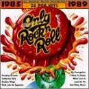 Algopix Similar Product 4 - Only Rock 'N Roll: 1985-1989