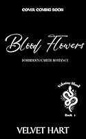 Algopix Similar Product 6 - BLOOD FLOWERS  Forbidden Mexican