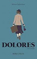 Algopix Similar Product 5 - Dolores: Una Novela (Spanish Edition)