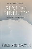 Algopix Similar Product 20 - Sexual Fidelity A 31Day Guide to