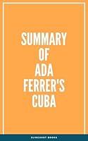 Algopix Similar Product 3 - Summary of Ada Ferrer's Cuba