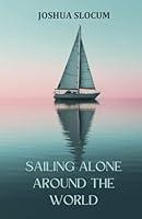 Algopix Similar Product 12 - Sailing Alone Around the World A