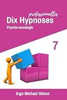 Algopix Similar Product 13 - Dix Hypnoses Professionnelles 7