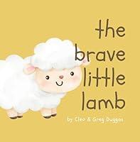 Algopix Similar Product 10 - The Brave Little Lamb  Christian Books