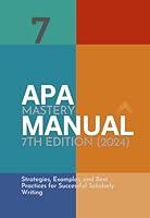 Algopix Similar Product 7 - APA Mastery Manual 7th Edition 2024