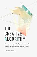 Algopix Similar Product 8 - The Creative Algorithm How to Harness