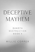 Algopix Similar Product 13 - Deceptive Mayhem Dakota Destruction