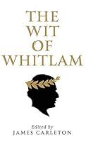 Algopix Similar Product 20 - The Wit of Whitlam