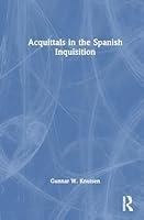 Algopix Similar Product 5 - Acquittals in the Spanish Inquisition
