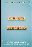 Algopix Similar Product 11 - Hodgkin Lymphoma Unveiled