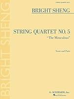 Algopix Similar Product 7 - String Quartet No. 5 "The Miraculous"